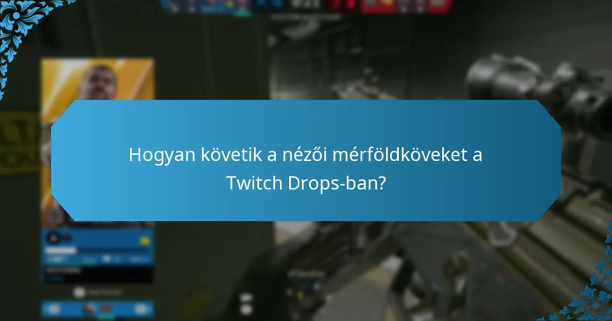 Mik a Twitch Drops szezonális eseményei?