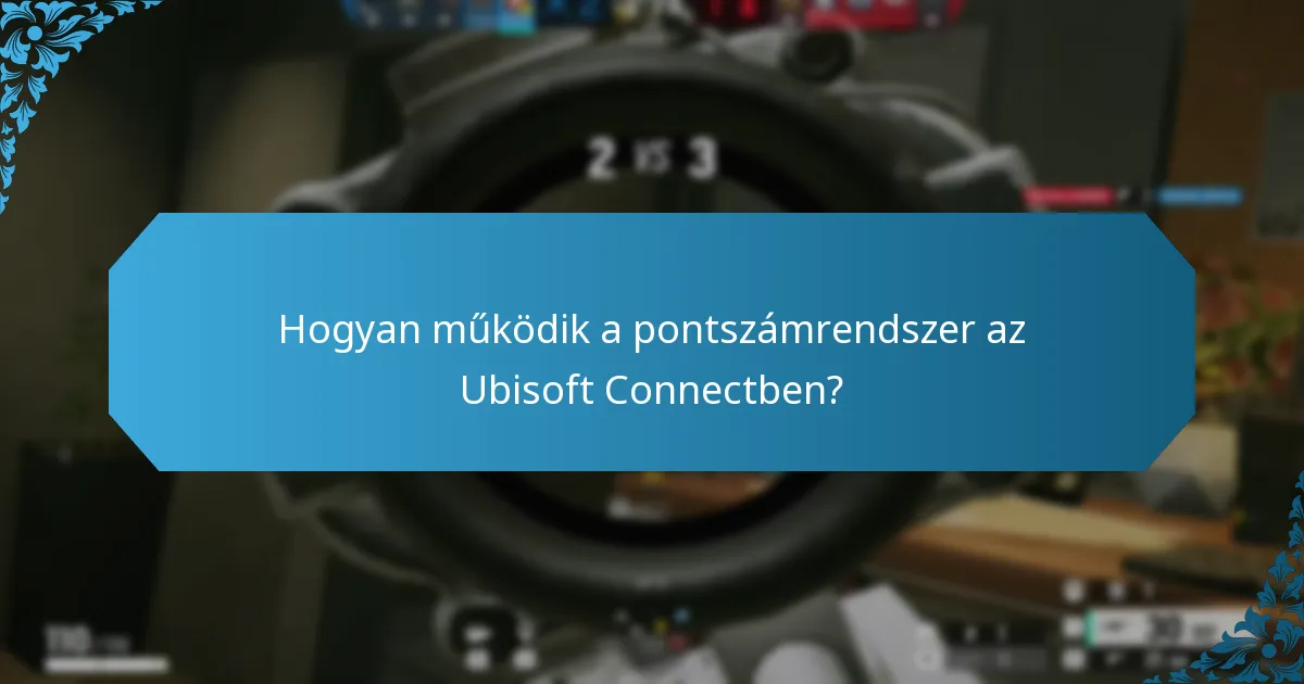 Milyen feloldható tárgyak érhetők el az Ubisoft Connecten keresztül?
