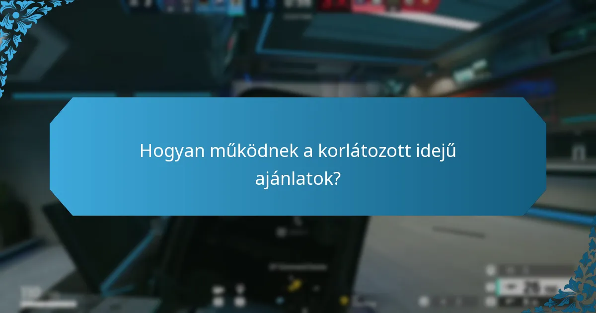 Hogyan működnek a korlátozott idejű ajánlatok?