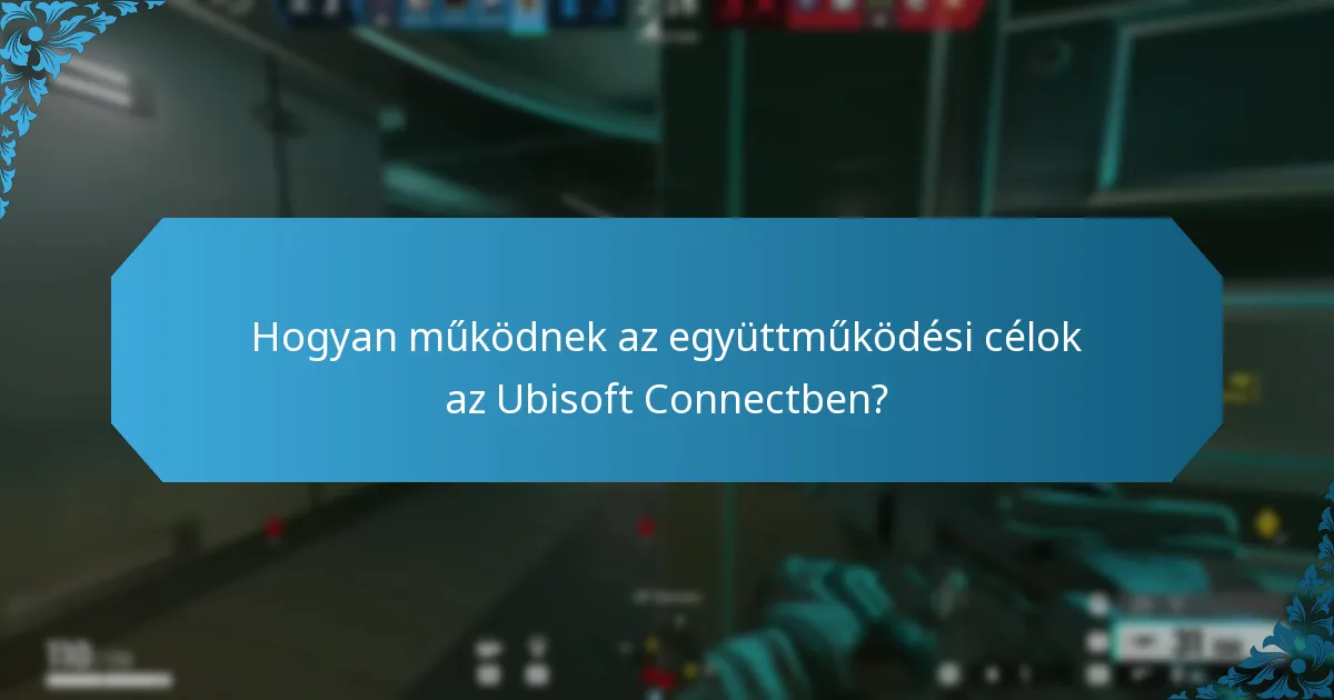 Hogyan fokozza az Ubisoft Connect a játékosok elköteleződését?