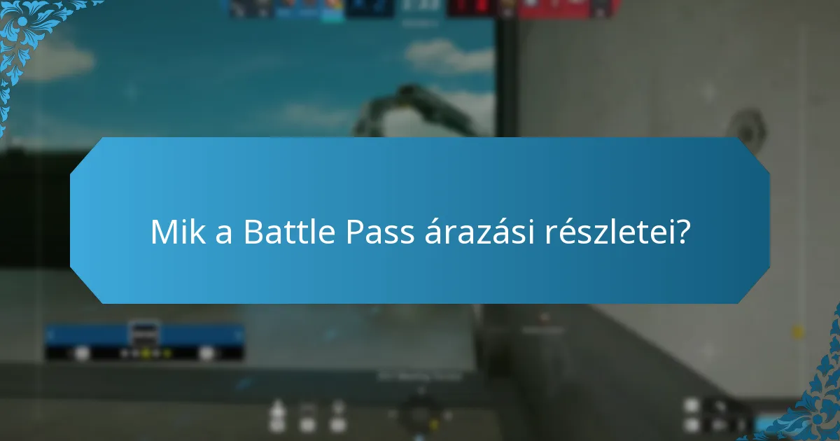 Milyen előfizetési lehetőségek állnak rendelkezésre a Battle Pass-ra?