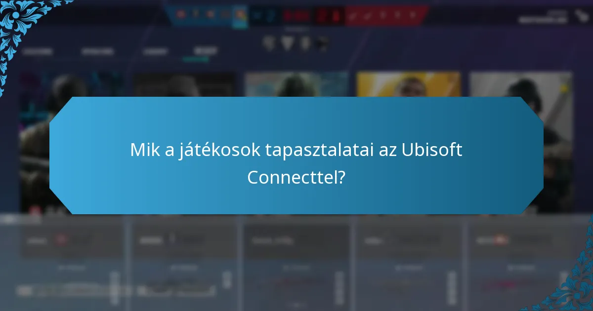 Hogyan hasonlítható össze az Ubisoft Connect más játékplatformokkal?