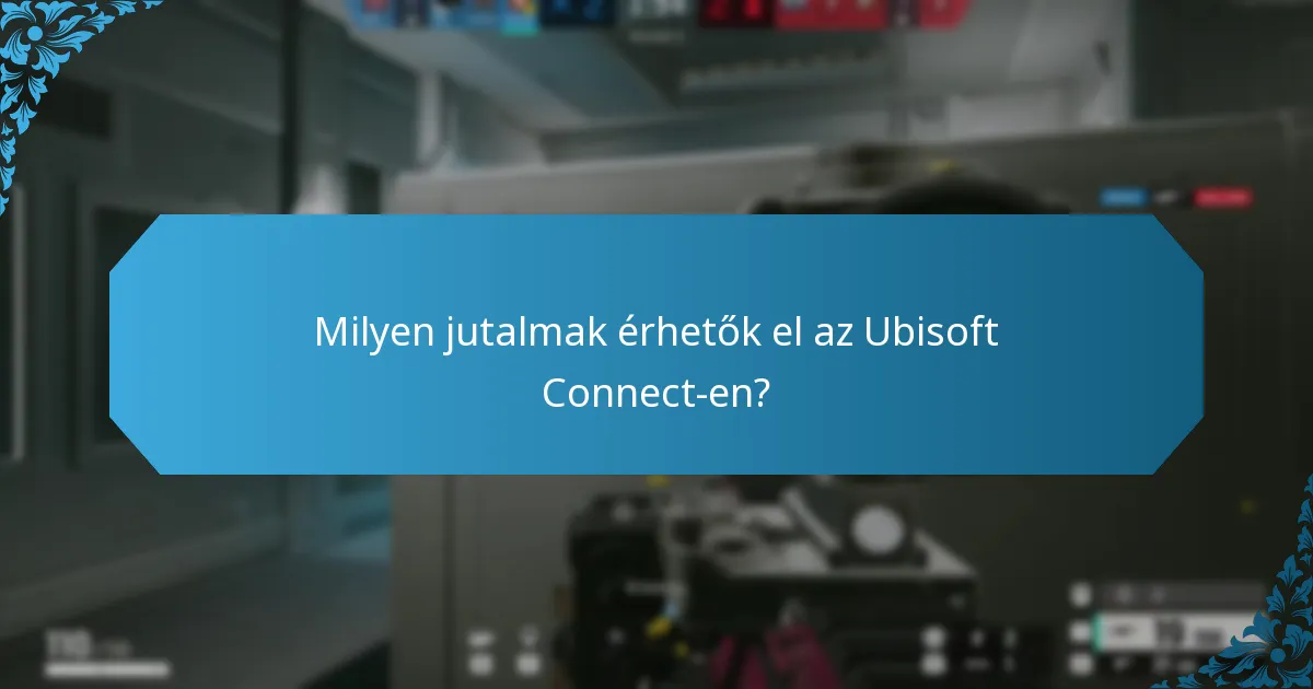 Mik a különbségek az Ubisoft Connect és más játékplatformok között?